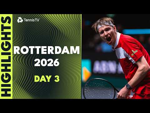 Hurkacz vs Bublik, Wawrinka, Auger-Aliassime & Tsitsipas Feature | Rotterdam 2026 Day 3 Highlights