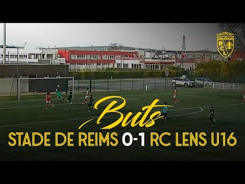 U16 I Le but de Stade de Reims-RC Lens (0-1)