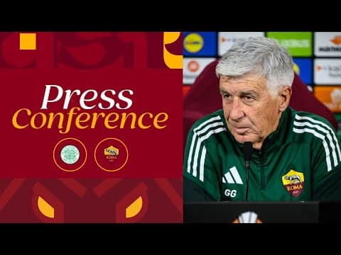 🟨 LIVE 🟥 LA CONFERENZA STAMPA DI GIAN PIERO GASPERINI E MARIO HERMOSO ALLA VIGILIA DI CELTIC-ROMA