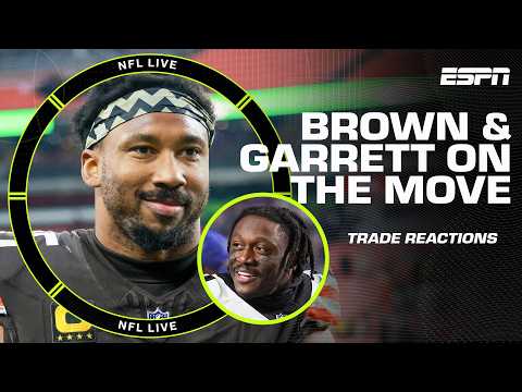 TWO BLOCKBUSTER TRADES 🤯 A.J. Brown, Myles Garrett & Jared Verse's fit with new teams | NFL Live