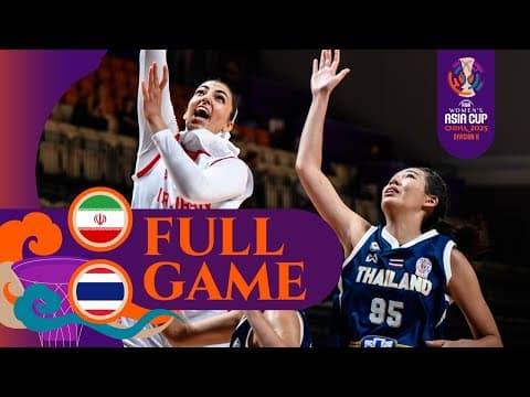 Semi-Finals: Iran 🇮🇷 vs. Thailand 🇹🇭 | Full Game | FIBA #AsiaCupWomen 2025  - Division B