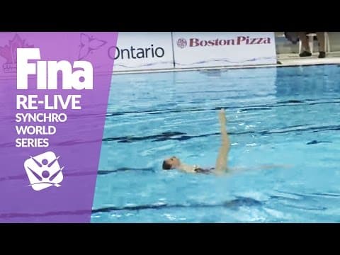 RE-LIVE | Solo Tech - Toronto | FINA Synchronised Swimming World Series 2017
