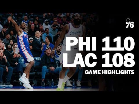 Game Highlights: Sixers Climb Back Against Clippers