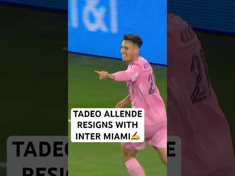 Tadeo Allende returns for @intermiamicf ✍️👏