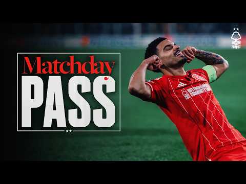 BIG win in Istanbul! 🇹🇷 | Fenerbahçe 0-3 Forest | Matchday Pass