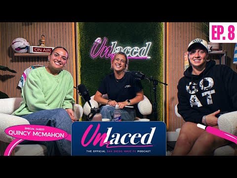Quincy McMahon Really Likes Turtles and Vulnerable Chats | Unlaced: The Official Wave FC Podcast