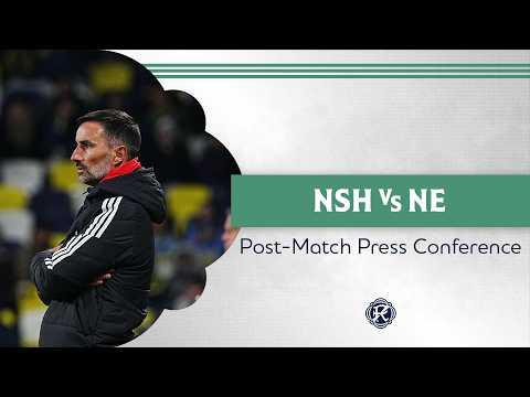 Post-Match Press Conference | Nashville SC vs. NE Revolution