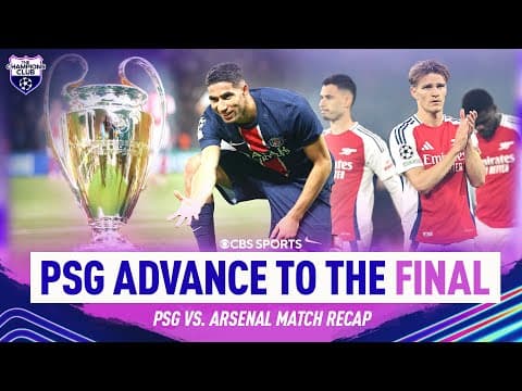 PSG ADVANCE to UCL Final  🇫🇷🏆 | Arsenal SQUANDERED their opportunity 😳 | Champions Club