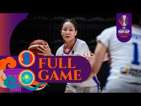 Qualification to Semi-Finals | MGL 🇲🇳 vs. KAZ 🇰🇿 | Full Game | FIBA #AsiaCupWomen 2025  - Division B
