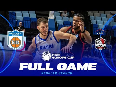 LIVE - Rilski Sportist v PGE Start Lublin | FIBA Europe Cup 2025-26 | Regular Season