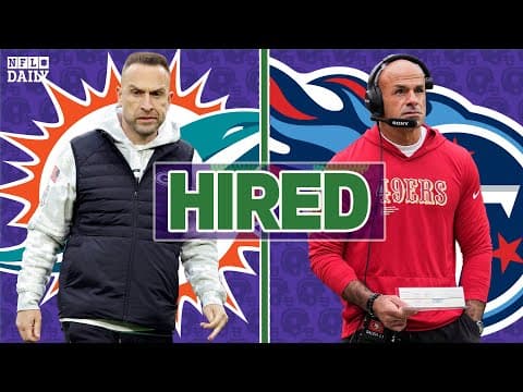 Titans Hire Robert Saleh, Dolphins Hire Jeff Hafley and 49ers and Bears Offseason Previews