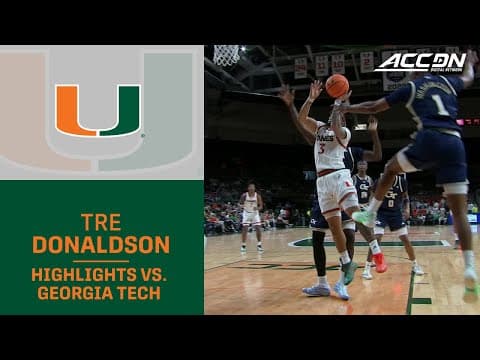 Miami's Tre Donaldson Highlights vs. Georgia Tech
