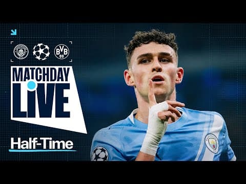 FODEN & HAALAND LIGHT UP THE ETIHAD | CITY 2-0 DORTMUND | MATCHDAY LIVE! | UEFA Champions League