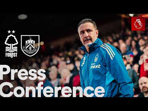 Vítor Pereira Press Conference 🎙️ | Nottingham Forest vs Burnley | Premier League
