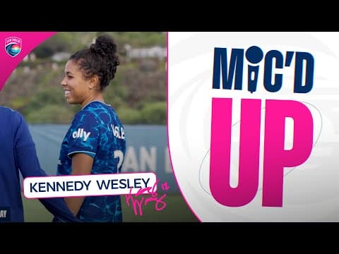 Mic'd Up with Kennedy Wesley