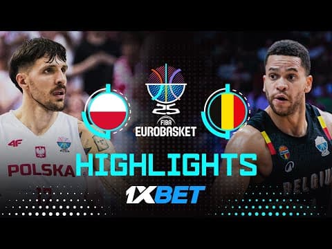 Poland 🇵🇱 vs Belgium 🇧🇪 | 1XBET Highlights | FIBA EuroBasket 2025