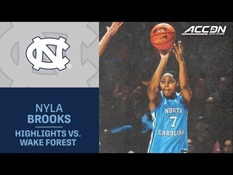 North Carolina's Nyla Brooks Highlights vs. Wake Forest