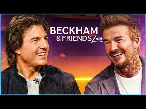 Beckham & Friends LIVE — UCL Final Best Bits | Tom Cruise, Tom Brady and Odell Beckham Jr.