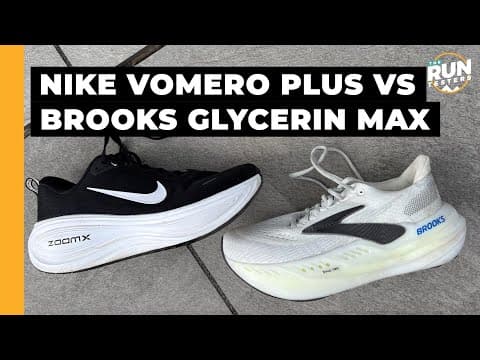 Nike Vomero Plus vs Brooks Glycerin Max: Which max-cushioned running shoe should you get?