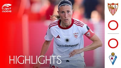 Sevilla FC-SD Eibar (0-0) LIGA F Moeve | Resumen