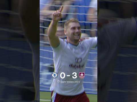 That 2017/18 opener against Chelsea still hits different 😮‍💨 #BurnleyFC #football #PremierLeague