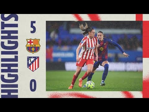 FC Barcelona 5-0 Atlético de Madrid Femenino | HIGHLIGHTS - Liga F, MD17