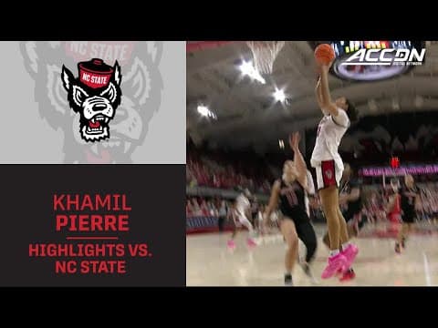 NC State's Khamil Pierre Highlights vs. Louisville