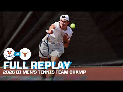 Virginia vs. Texas: 2026 NCAA DI men's tennis team championship | FULL REPLAY