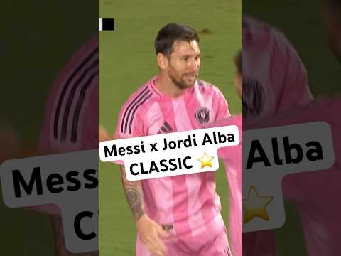 Messi and Jordi Alba CLASSIC connection ⚽️🩷