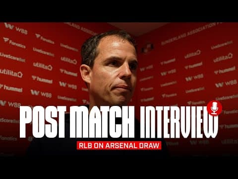 "It was a really strong test" | RLB On Arsenal Draw | Post Match Interview