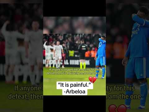 Alvaro Arbeloa described their Copa del Rey exit to Albacete as 'painful' 😔