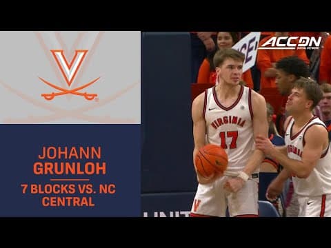 Virginia's Johann Grunloh Blocks 7 Shots vs. NC Central