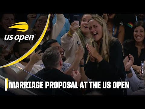 SHE SAID YES 💍 Marriage proposal takes place during Sabalenka vs. Fernandez | 2025 US Open