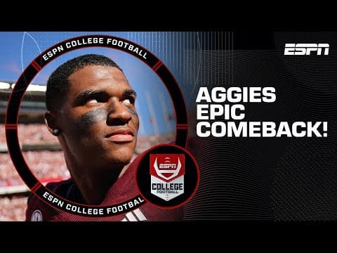 Texas A&M’s Miracle Comeback: Down 30-3, Reed Delivers 31-30 Win! | The CFB Show 🏈