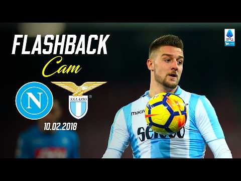 🎞️ FLASHBACK CAM I MILINKOVIC-SAVIC VS NAPOLI