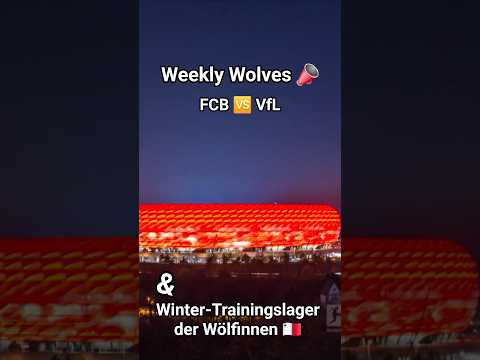 𝐌𝐢𝐭 𝐕𝐨𝐥𝐥𝐠𝐚𝐬 𝐢𝐧 𝐝𝐢𝐞 𝐁𝐮𝐋𝐢-𝐑ü𝐜𝐤𝐫𝐮𝐧𝐝𝐞! | FCB 🆚 VfL | Weekly Wolves 🐺 – präsentiert von Linglong Tire