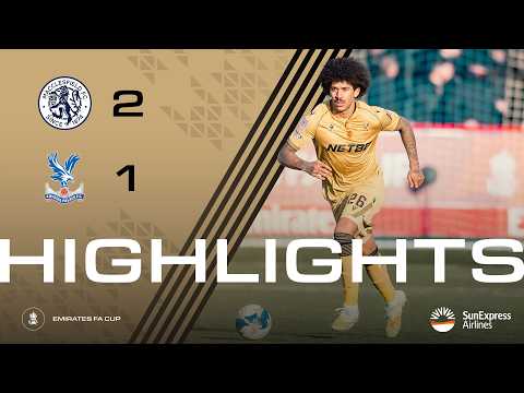 HIGHLIGHTS: Macclesfield 2-1 Crystal Palace | The FA Cup