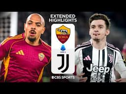 Roma vs. Juventus: Extended Highlights | Serie A | CBS Sports Golazo