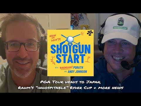PGA Tour fall foibles, Rahm on Ryder Cup crowds, & silly season announcements | The Shotgun Start