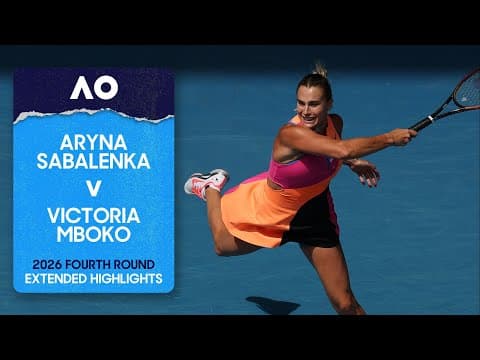 Aryna Sabalenka v Victoria Mboko Extended Highlights | Australian Open 2026 Fourth Round