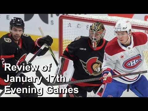 Review of January 17th Evening NHL Games
