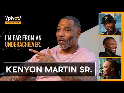 Kenyon Martin Sr. former No. 1 pick on biggest challenge post NBA & underachiever comments|The Pivot