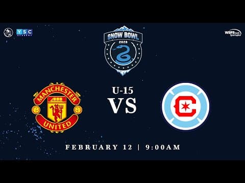 Ice Bowl 2026 | U15 Manchester United vs. Chicago Fire