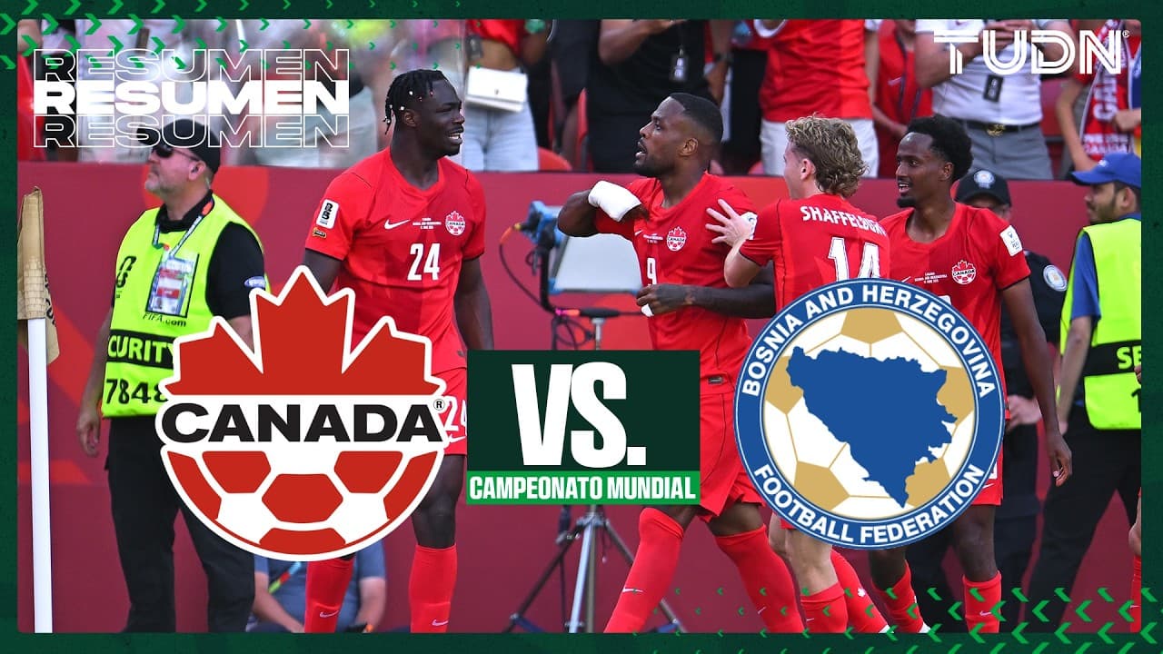 LO MEJOR: Canadá vs Bosnia y Herzegovina final I TUDN