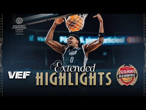 VEF Riga v NHSZ-Szolnoki Olajbanyasz | Full Game Highlights | #BasketballCL 2025-26