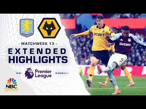 Aston Villa v. Wolves | PREMIER LEAGUE HIGHLIGHTS | 11/30/2025 | NBC Sports