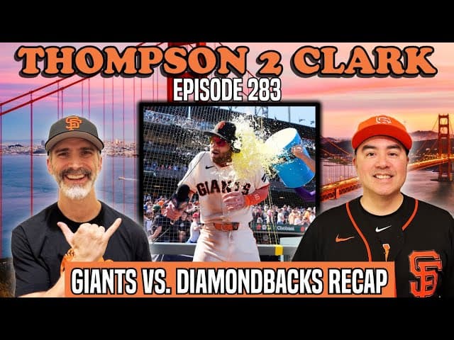 SF Giants vs D-backs LIVE Postgame Show! | Thompson 2 Clark
