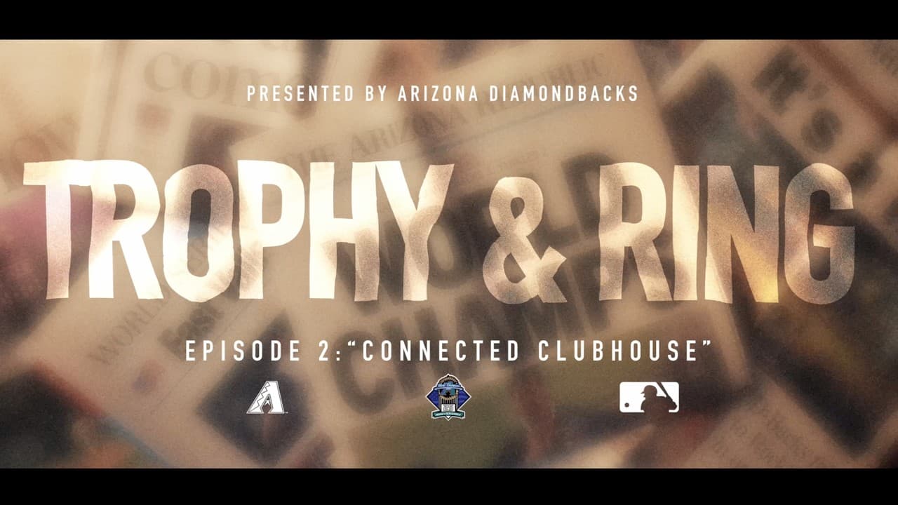 Trophy & Ring: Episode 2 | 2001 World Series | Arizona Diamondbacks