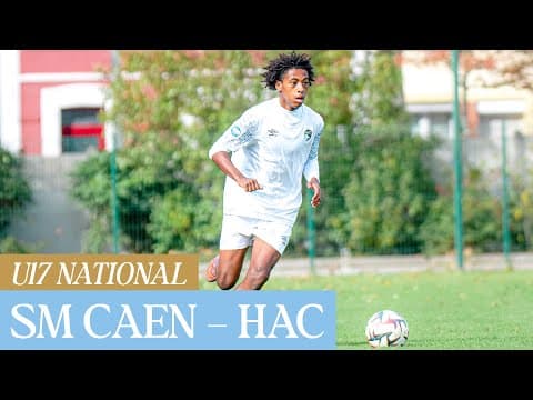 ⚽️ Résumé : SM CAEN – HAC (1-1) I U17 - 2025-2026