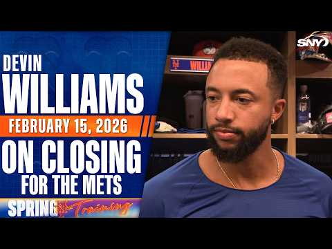 Devin Williams on new Mets teammates, his pitch mix, closing games